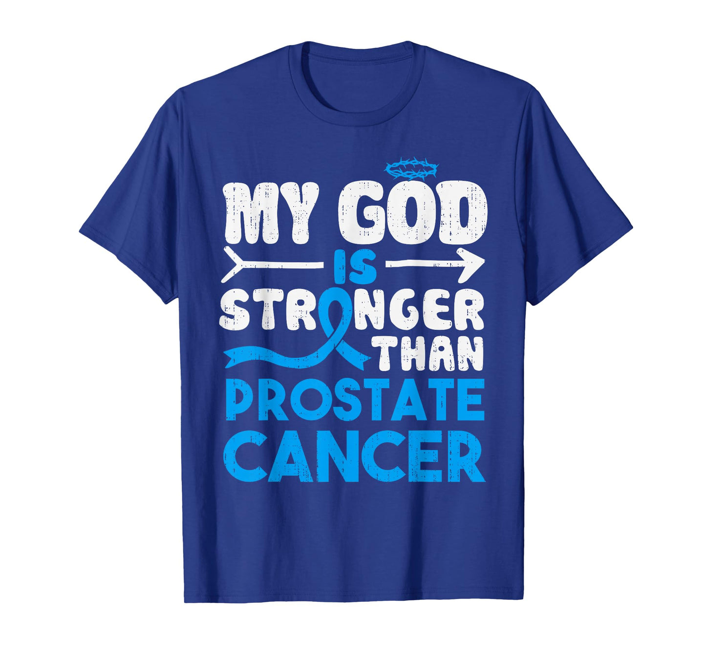 God Stronger Prostate Cancer Awareness Ribbon Light Blue T-Shirt