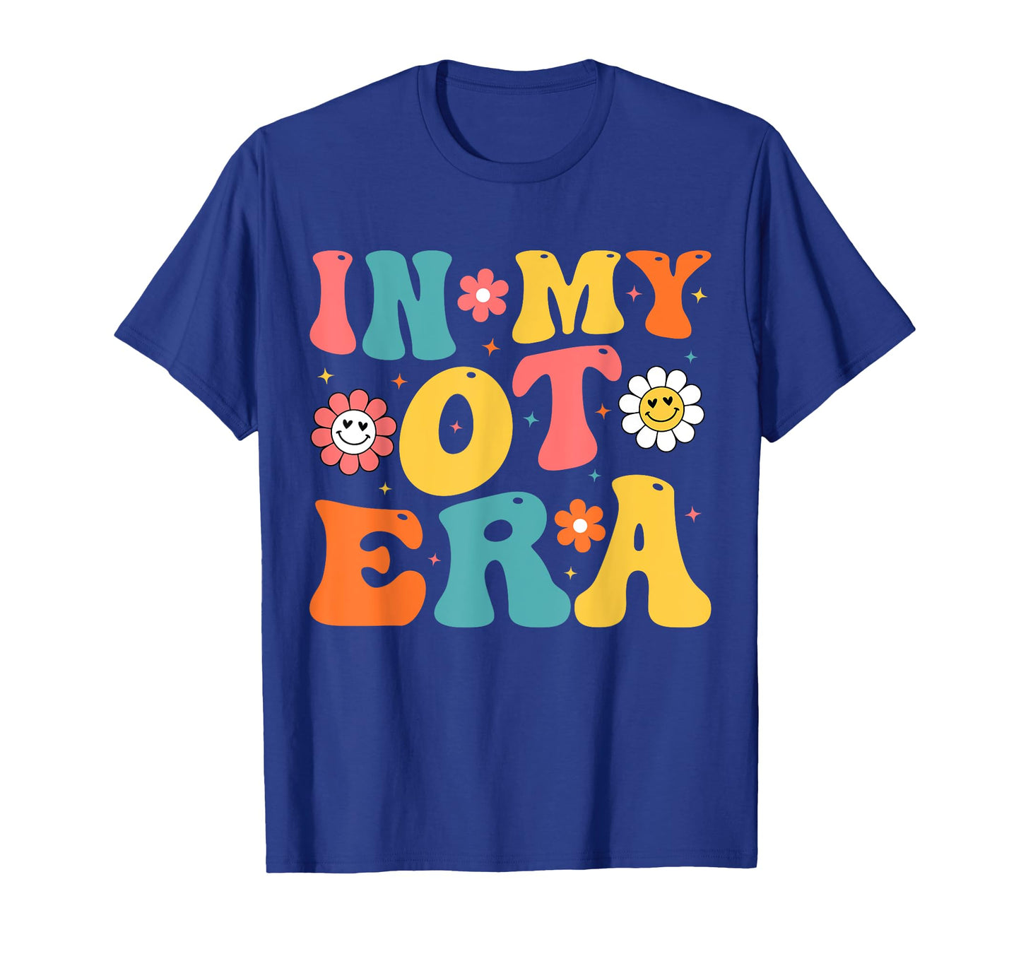 In My OT Era In My Occupational Therapy Era OT Therapist T-Shirt