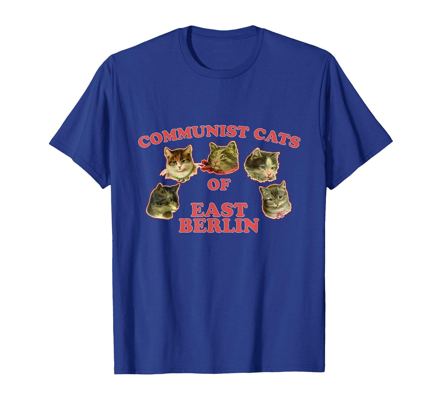 Communist Cats Of East Berlin funny saying T-Shirt