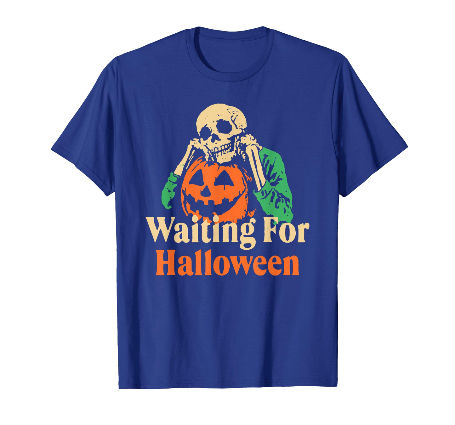 Funny Skeleton Waiting for Halloween T-Shirt
