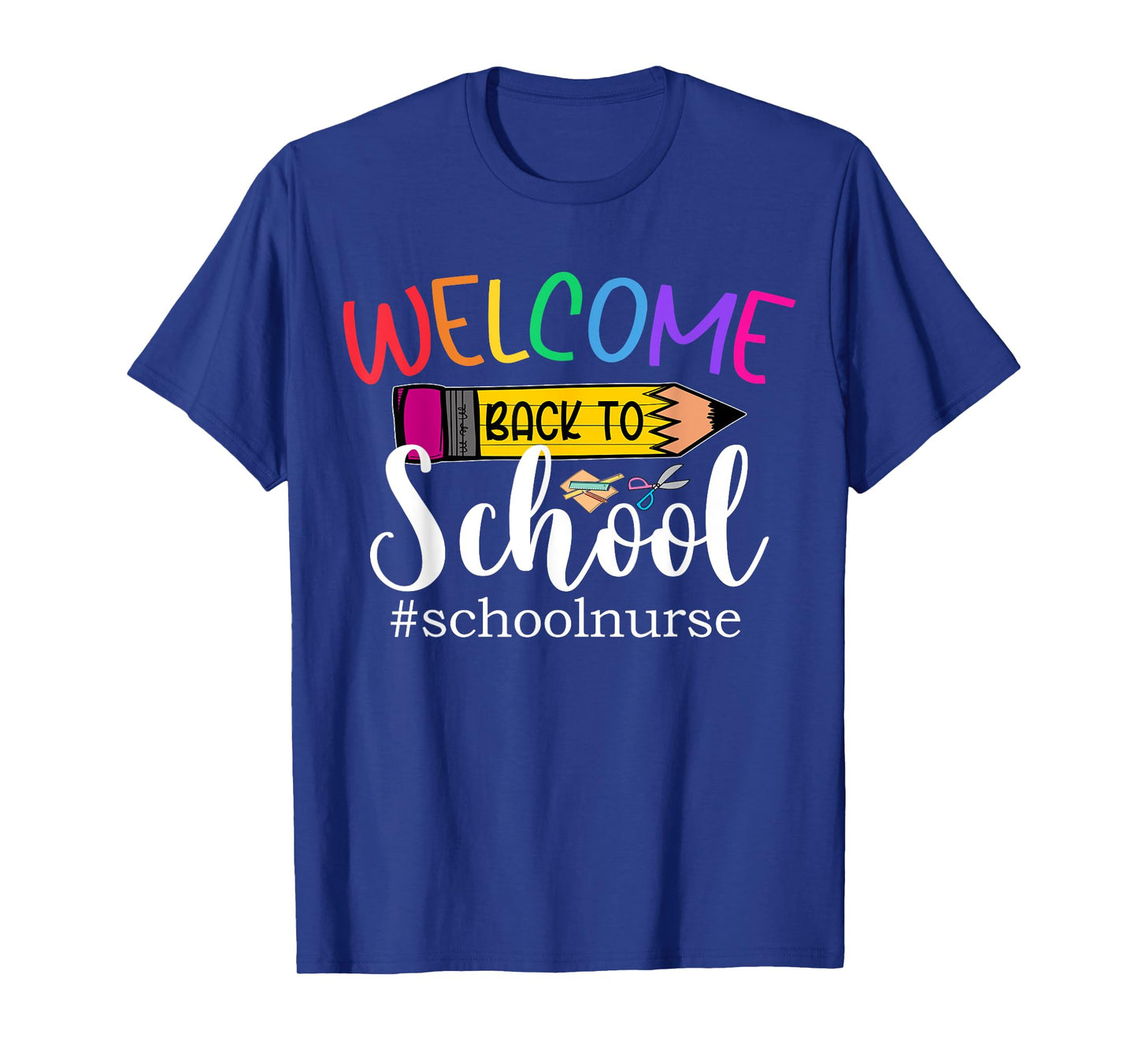 Welcome Back To School - School Nurse For Students Teachers T-Shirt for Men Women