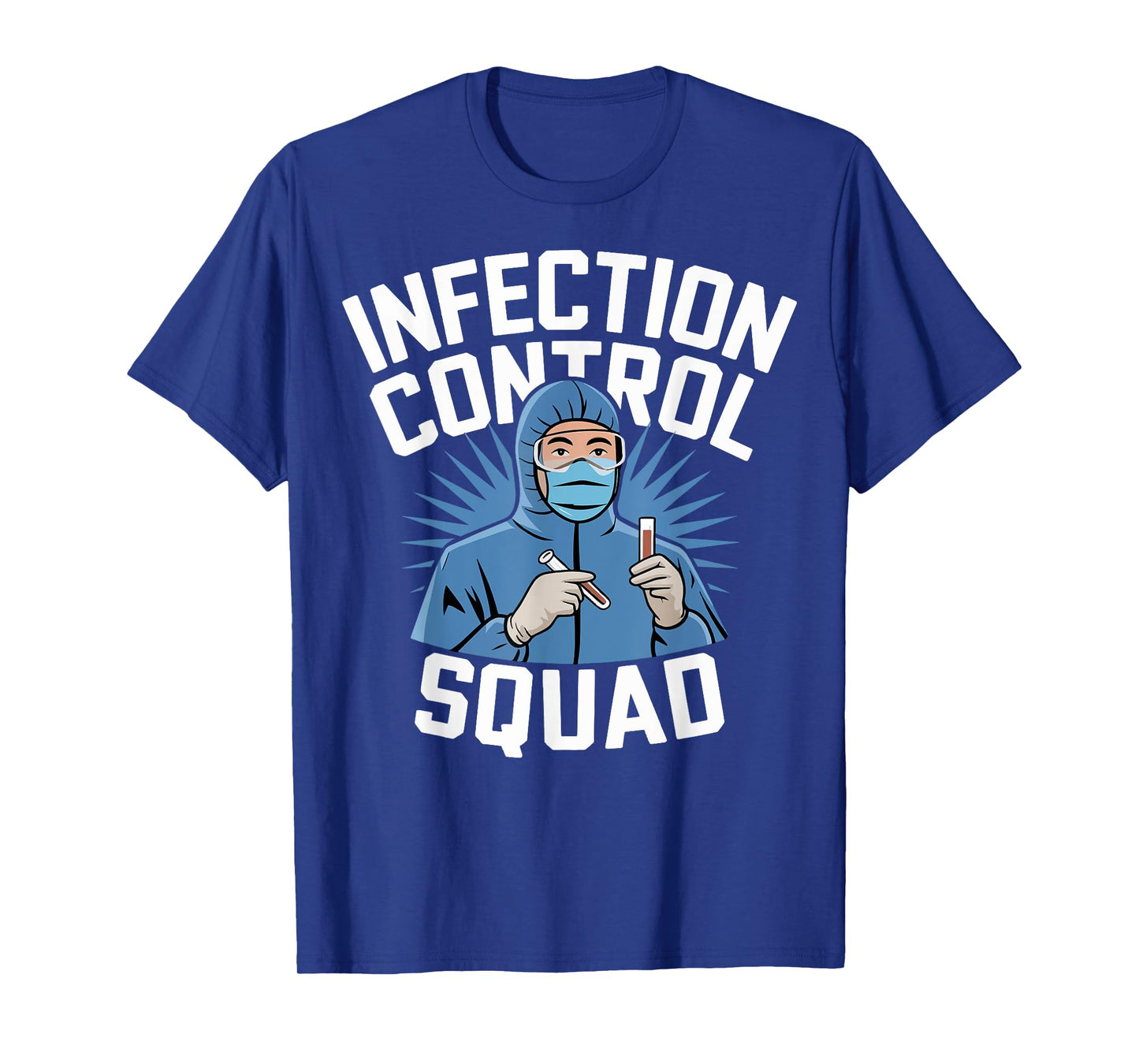 Infection Control Squad T-Shirt