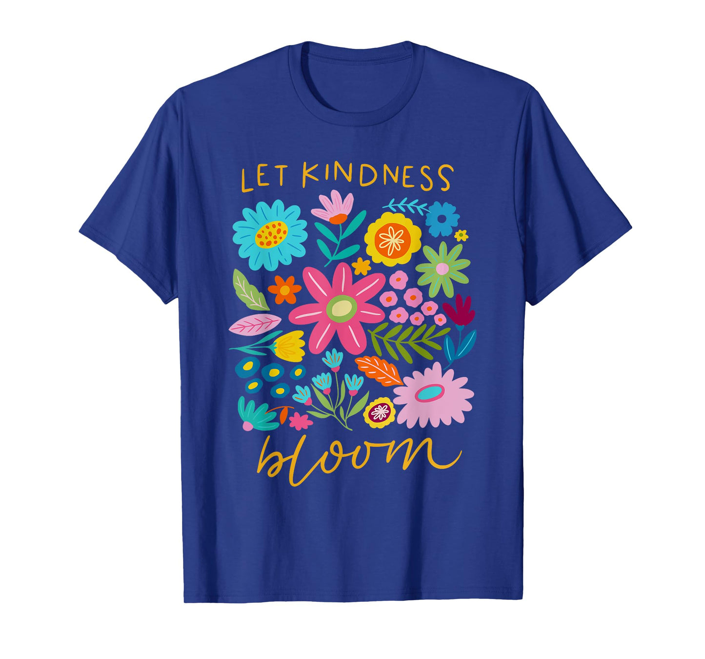 Let Kindness Bloom Mental Health Awareness Month Wildflower T-Shirt