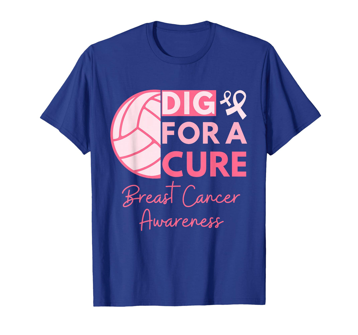 Breast Cancer Awareness Dig For A Cure Volleyball Pink Out T-Shirt