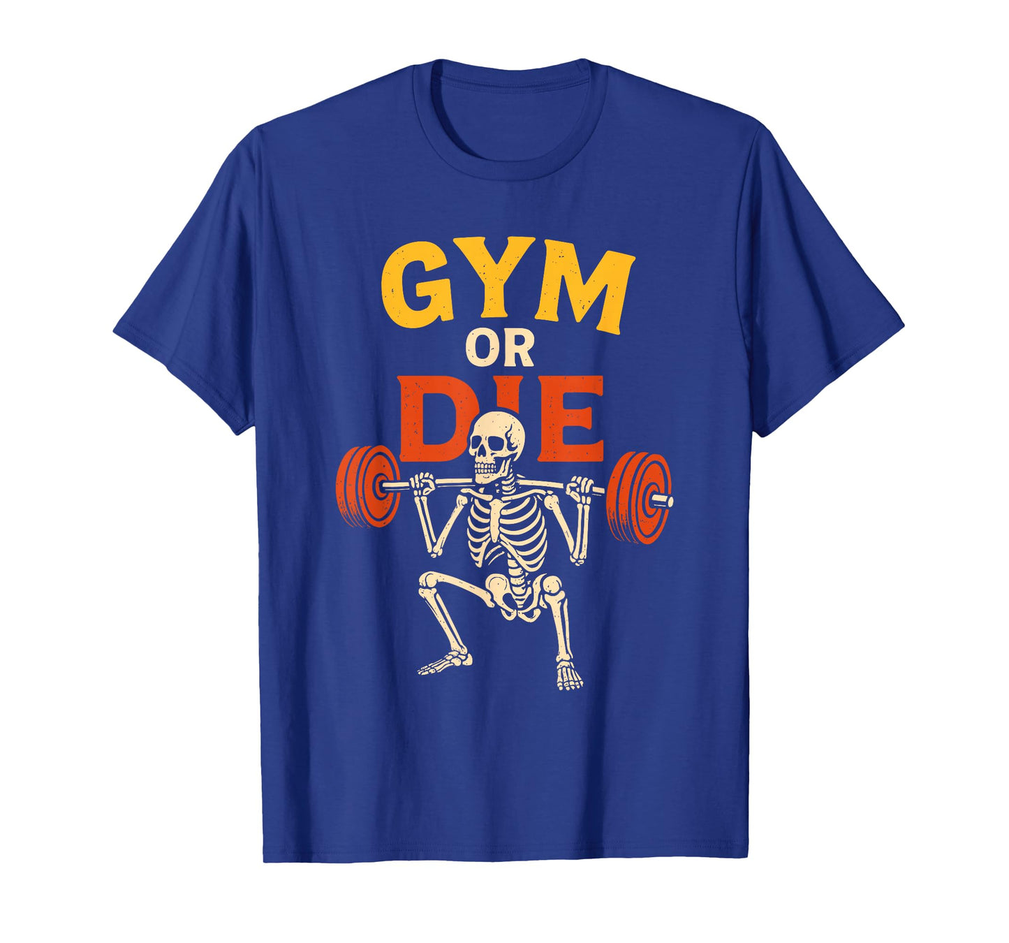 Gym or Die Funny Skeleton Weightlifting Bodybuilder T-Shirt