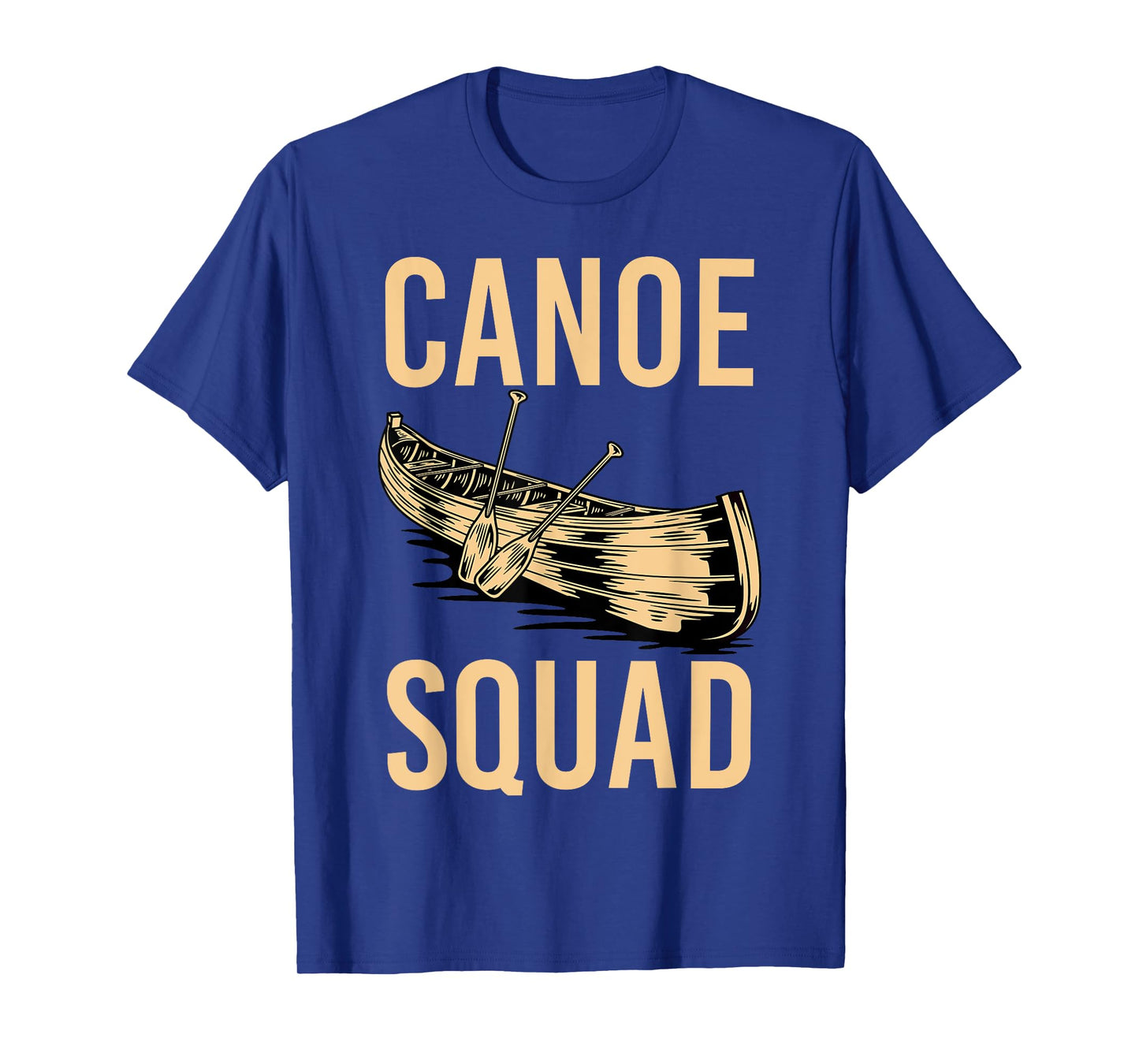 Canoe Squad Paddling Funny Kayaking Canoeing Lovers Canoe T-Shirt