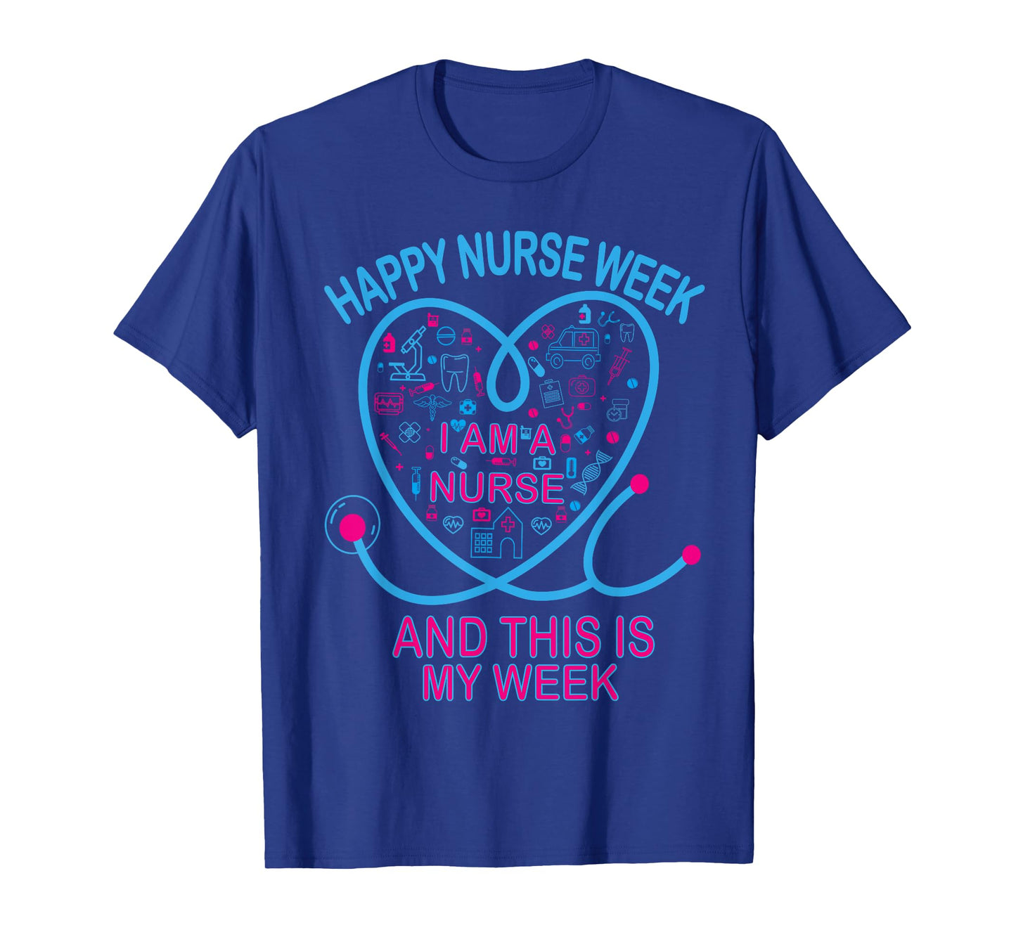 Happy National Nurses Week 2026 - Nurse Appreciation Week T-Shirt