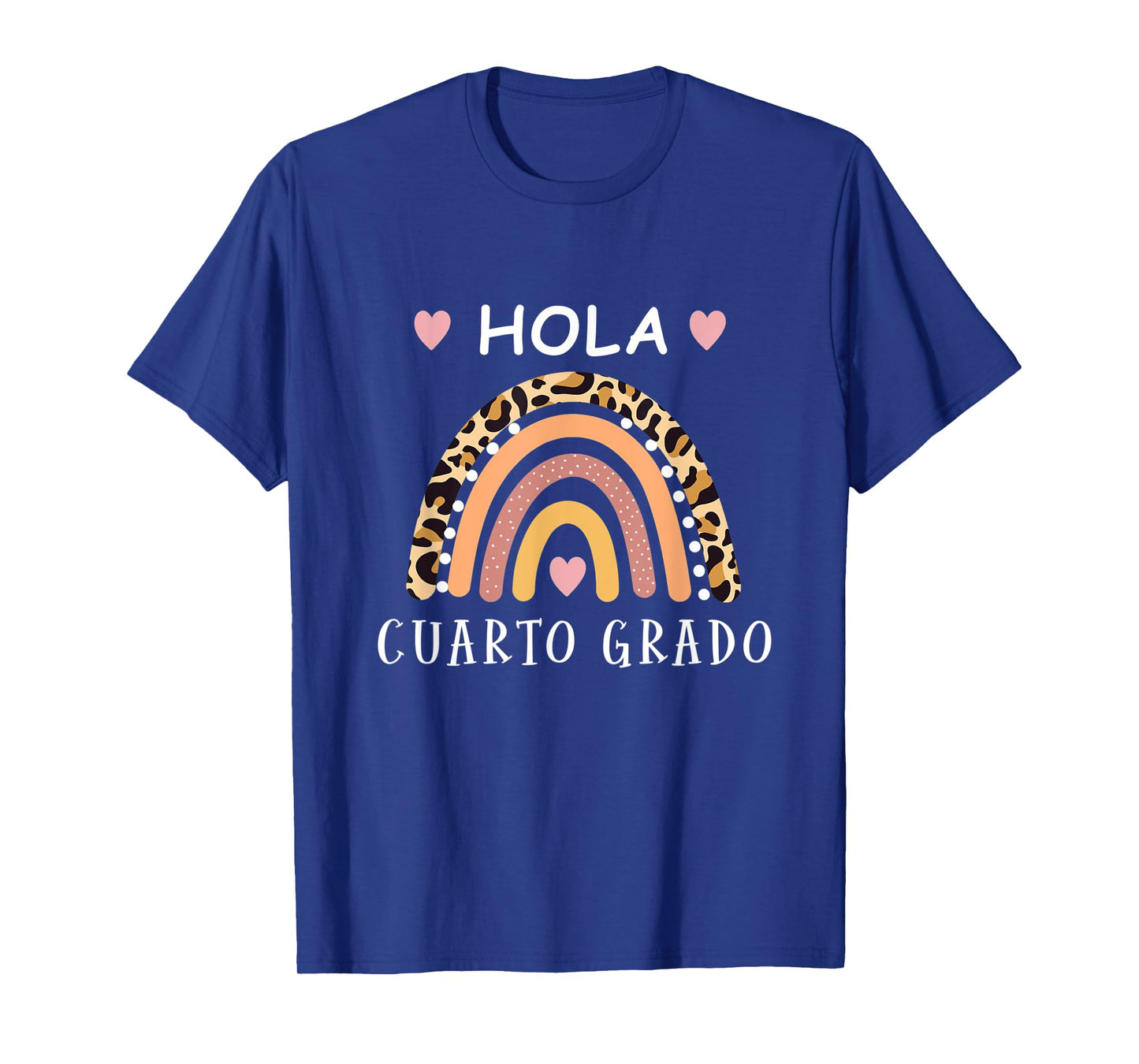 Hola cuarto Grado Hello fourth grade Spanish Teacher school T-Shirt for Men Women Kids