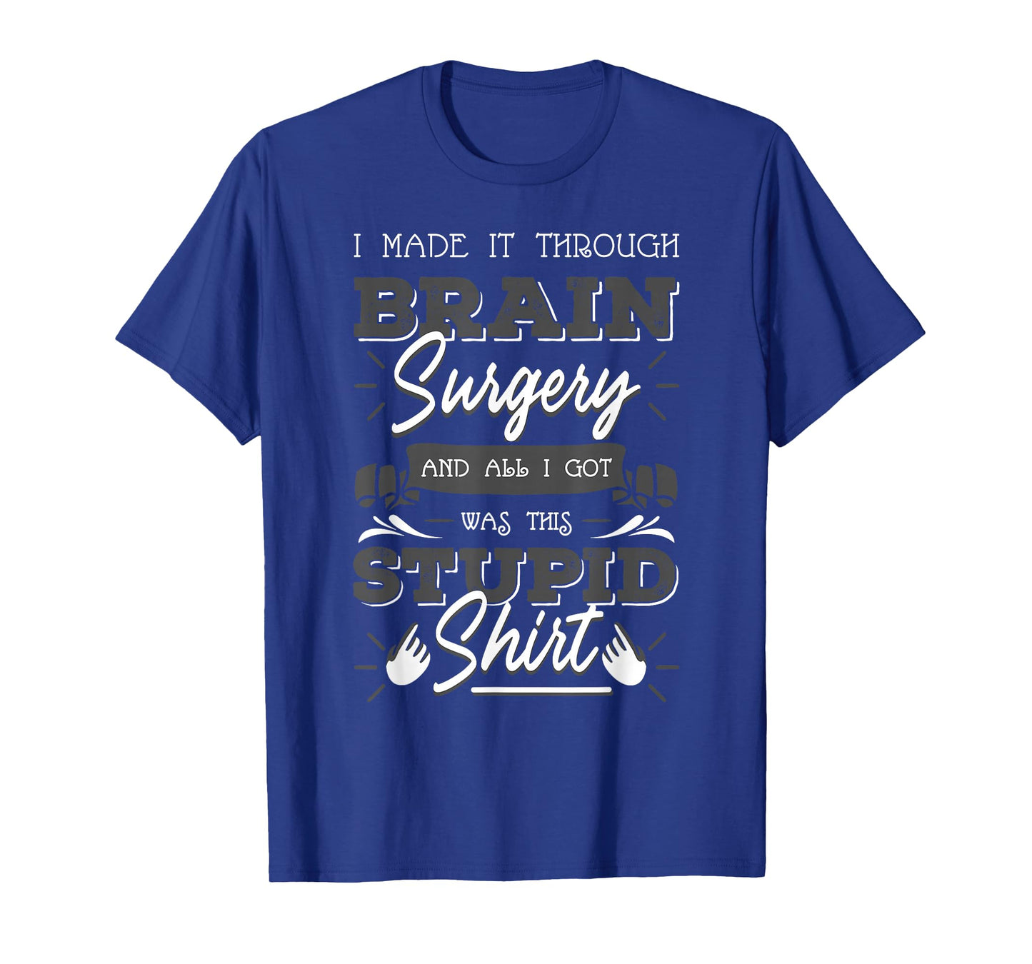 Brain Surgery Fighter Brain Cancer Tumor Warrior Awareness T-Shirt
