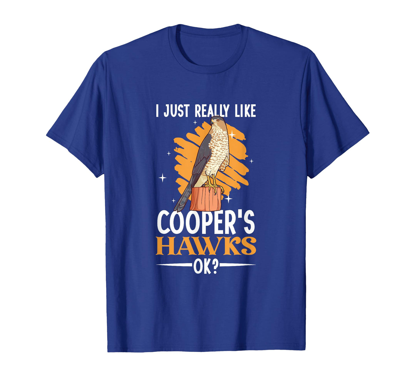 I love Cooper’s Hawks T-Shirt