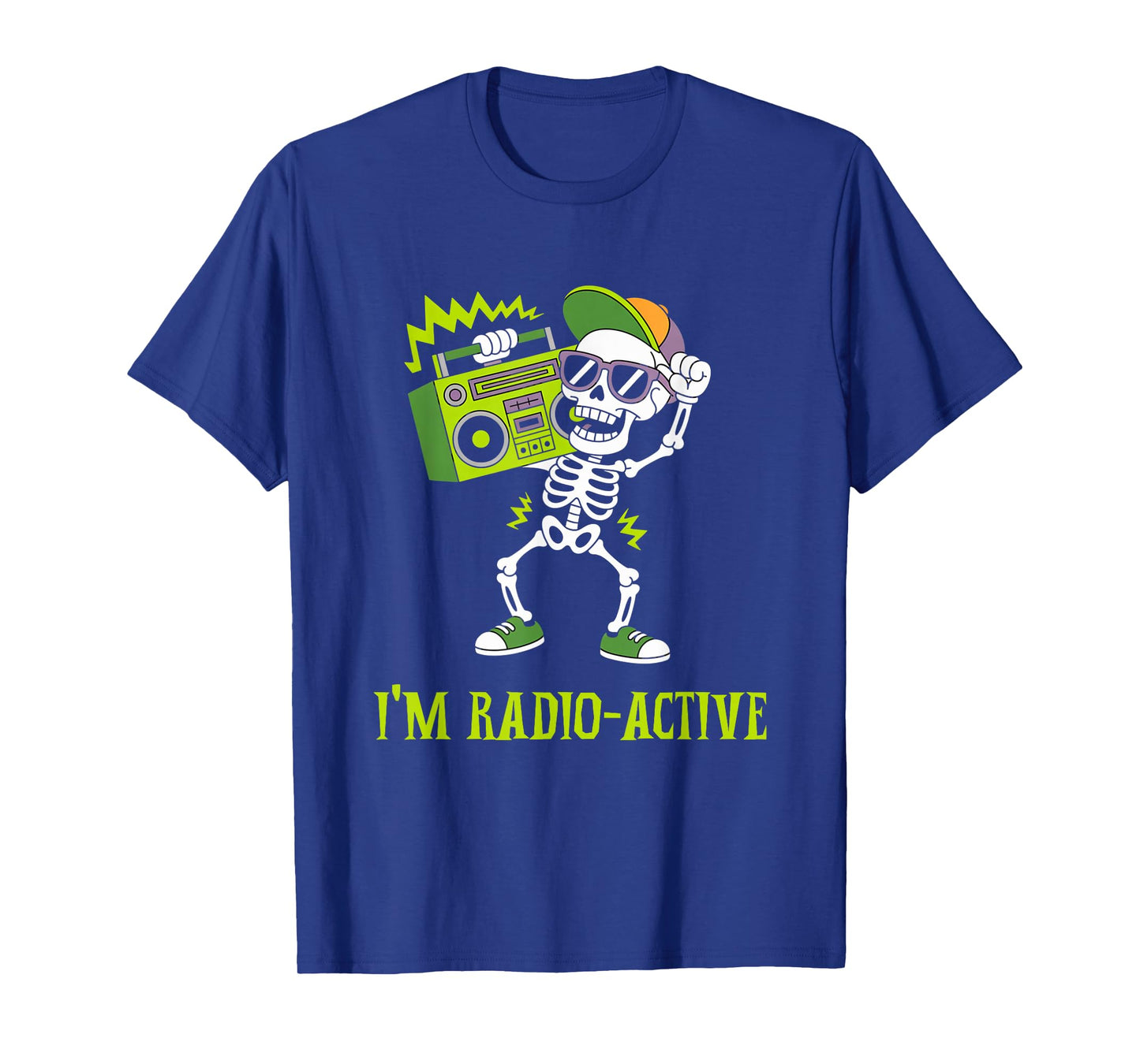 I’m Radio Active Skeleton Halloween Radio Operator T-Shirt