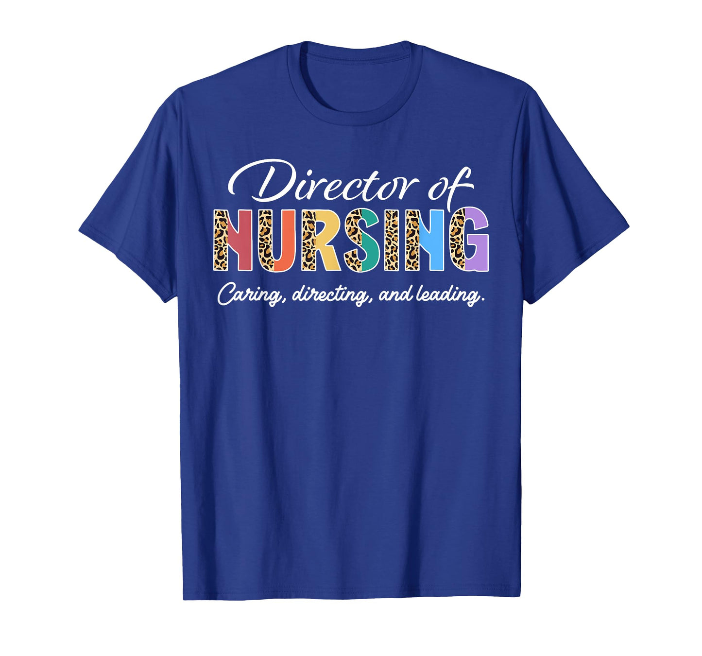 Director of Nursing Appreciation Leopard T-Shirt