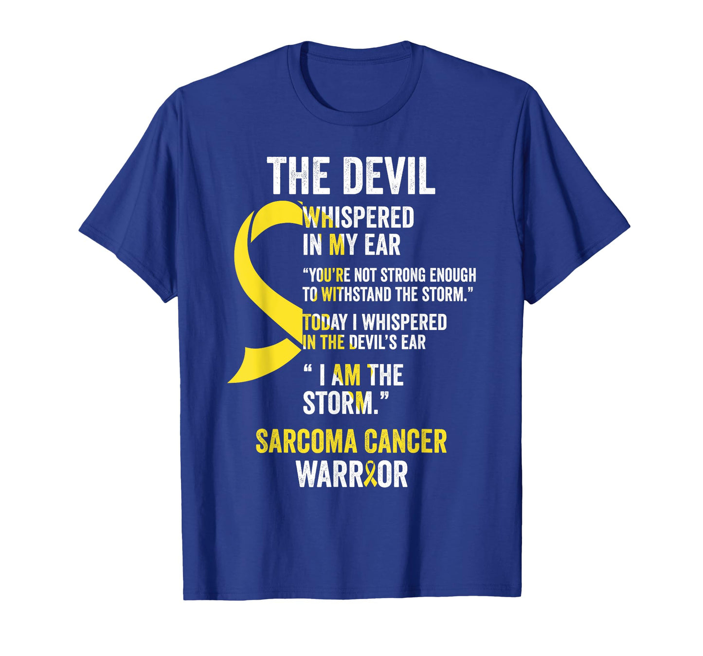 The Devil- Sarcoma Cancer Awareness Support Ribbon T-Shirt