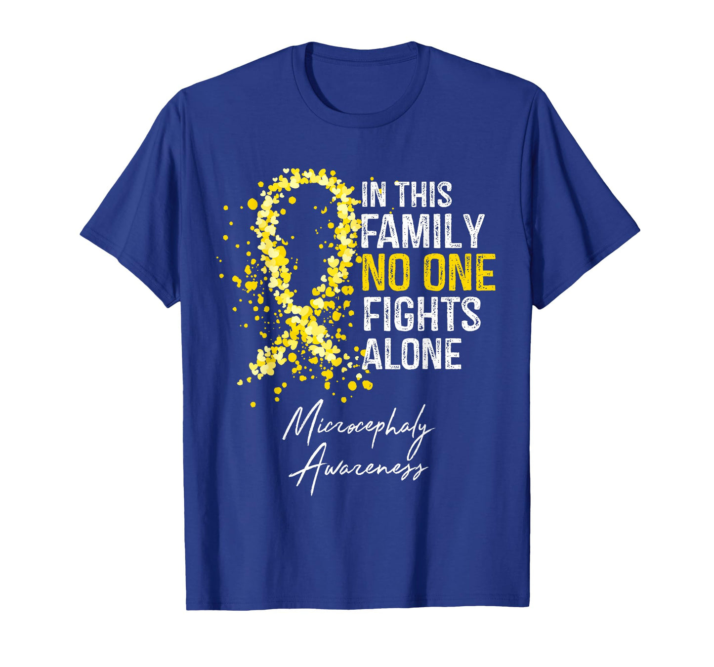 Microcephaly Awareness In This Family No One Fights Alone T-Shirt