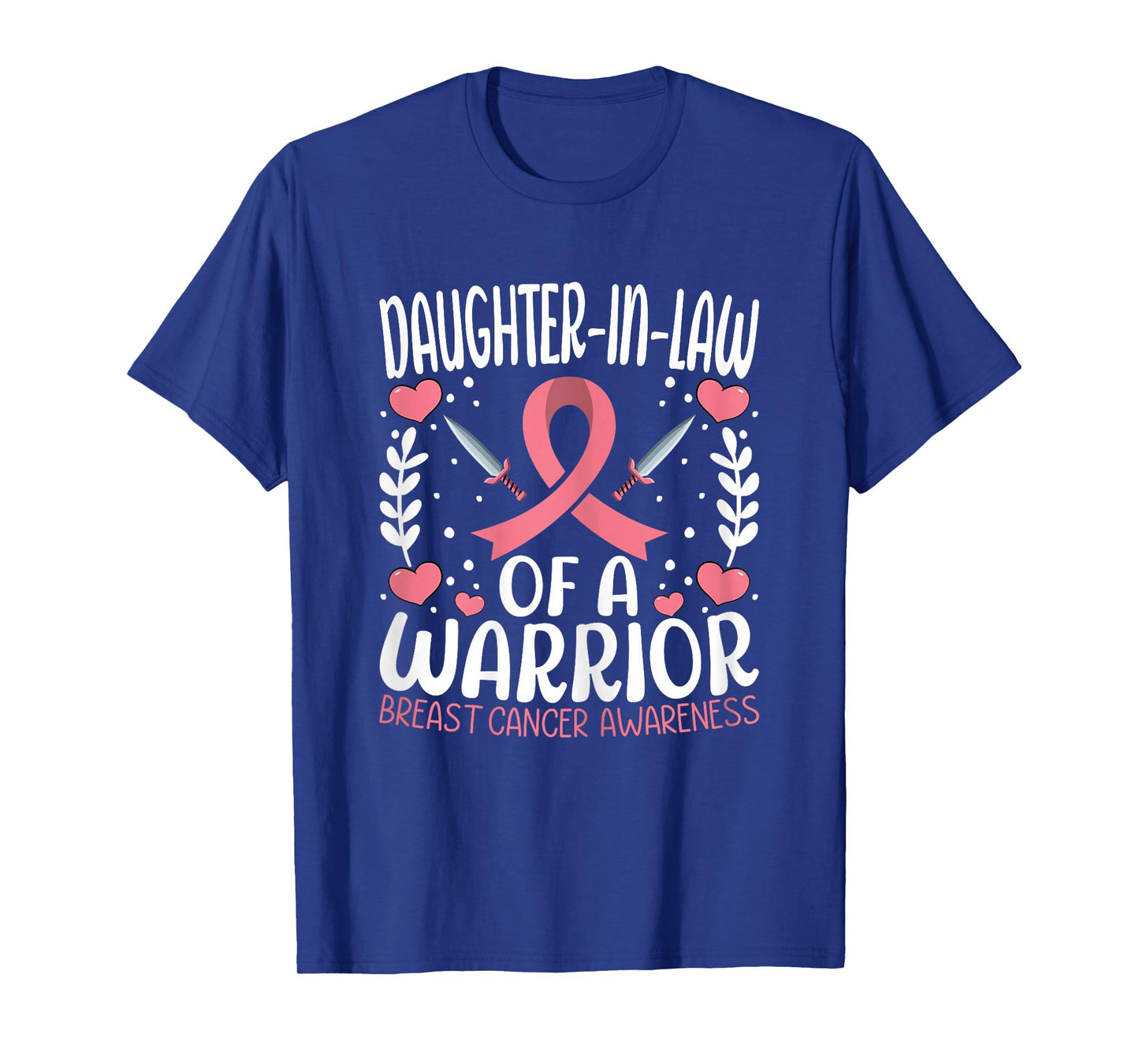 Daughter-in-law of a Warrior - Breast Cancer Awareness T-Shirt