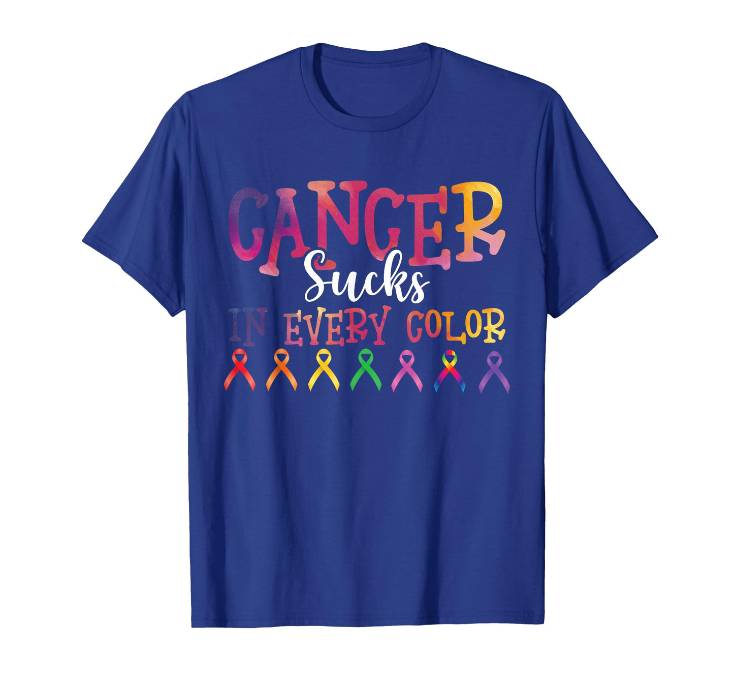 Cancer Sucks In Every Color Fighter | Funk Cancer T-Shirt