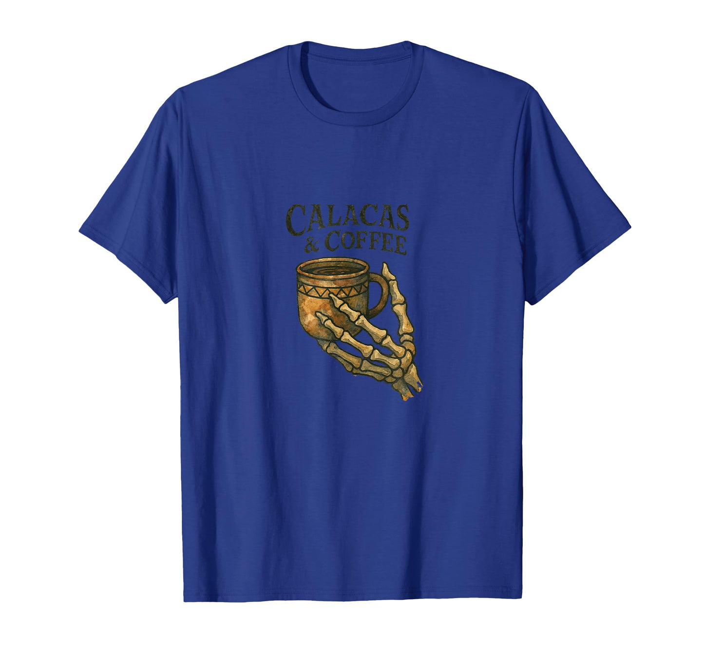 Calacas and Coffee Skeleton Halloween Day Dead Design T-Shirt