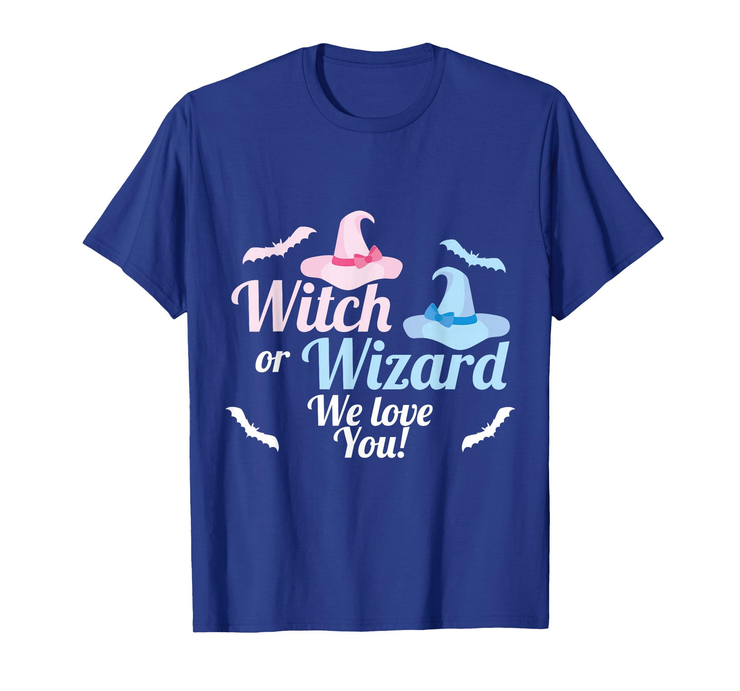Baby Gender Reveal Shirt Witch or Wizard We Love You T-Shirt