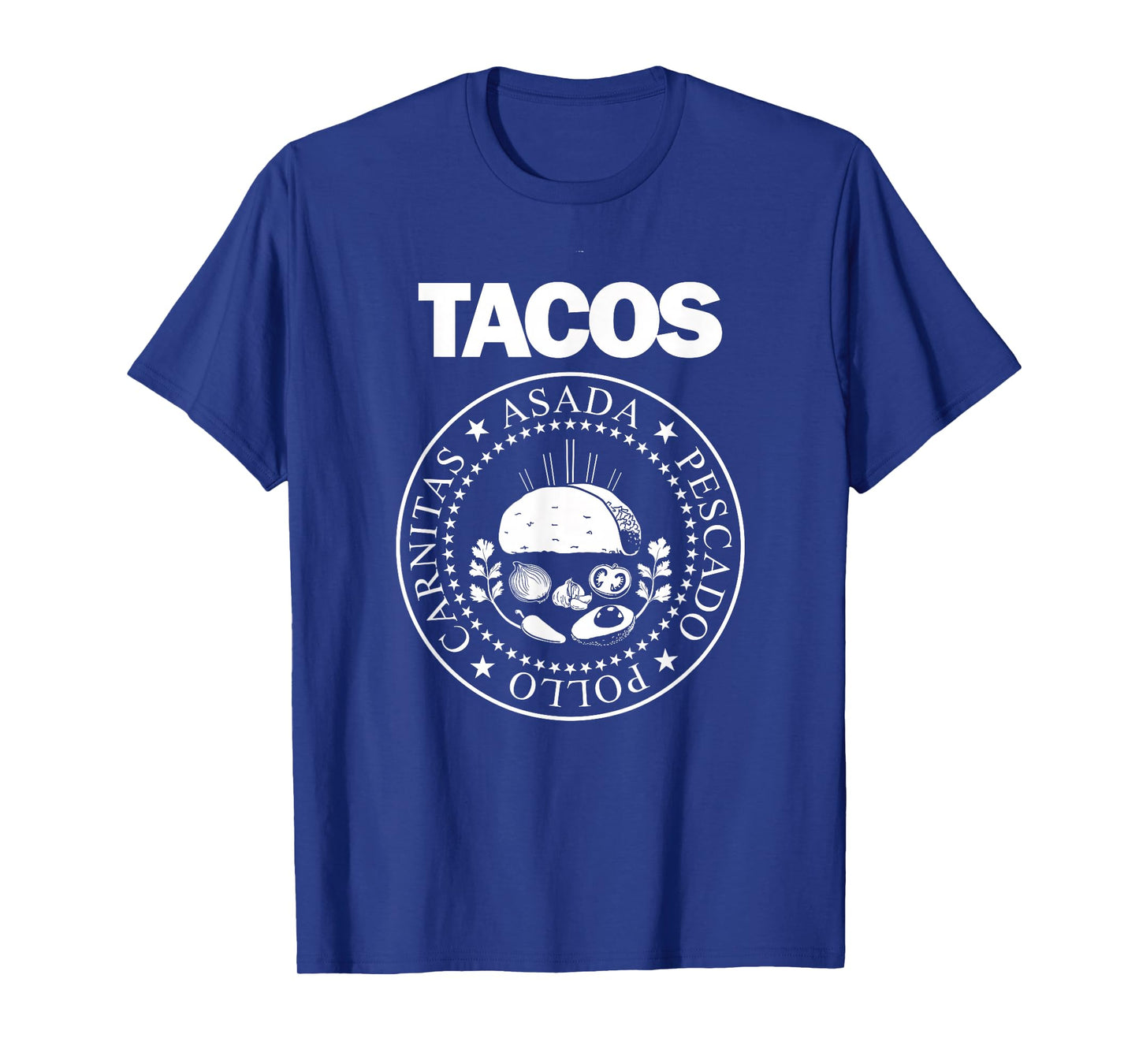 TACOS Asada Pollo Pescado Carnitas Presidential Seal T-Shirt