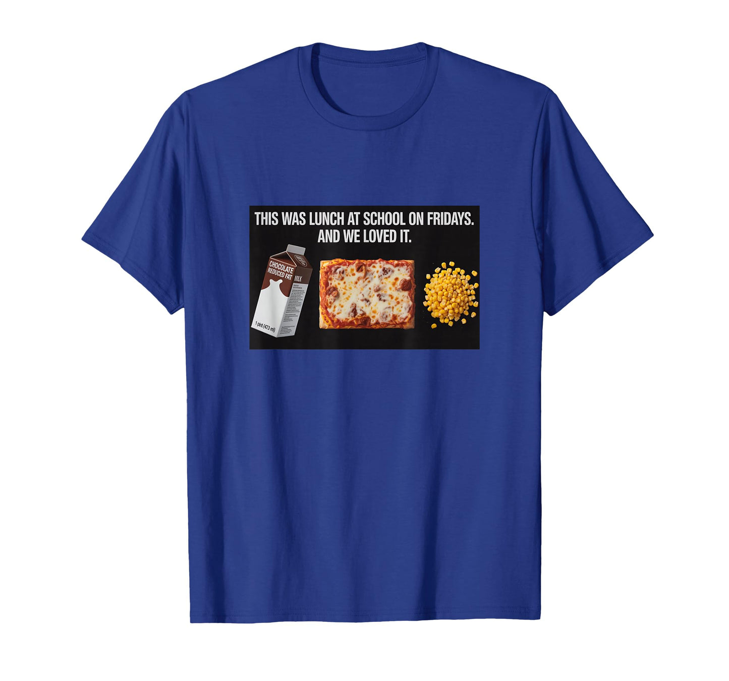 Friday Lunch Favorites – Nostalgic School Memories T-Shirt