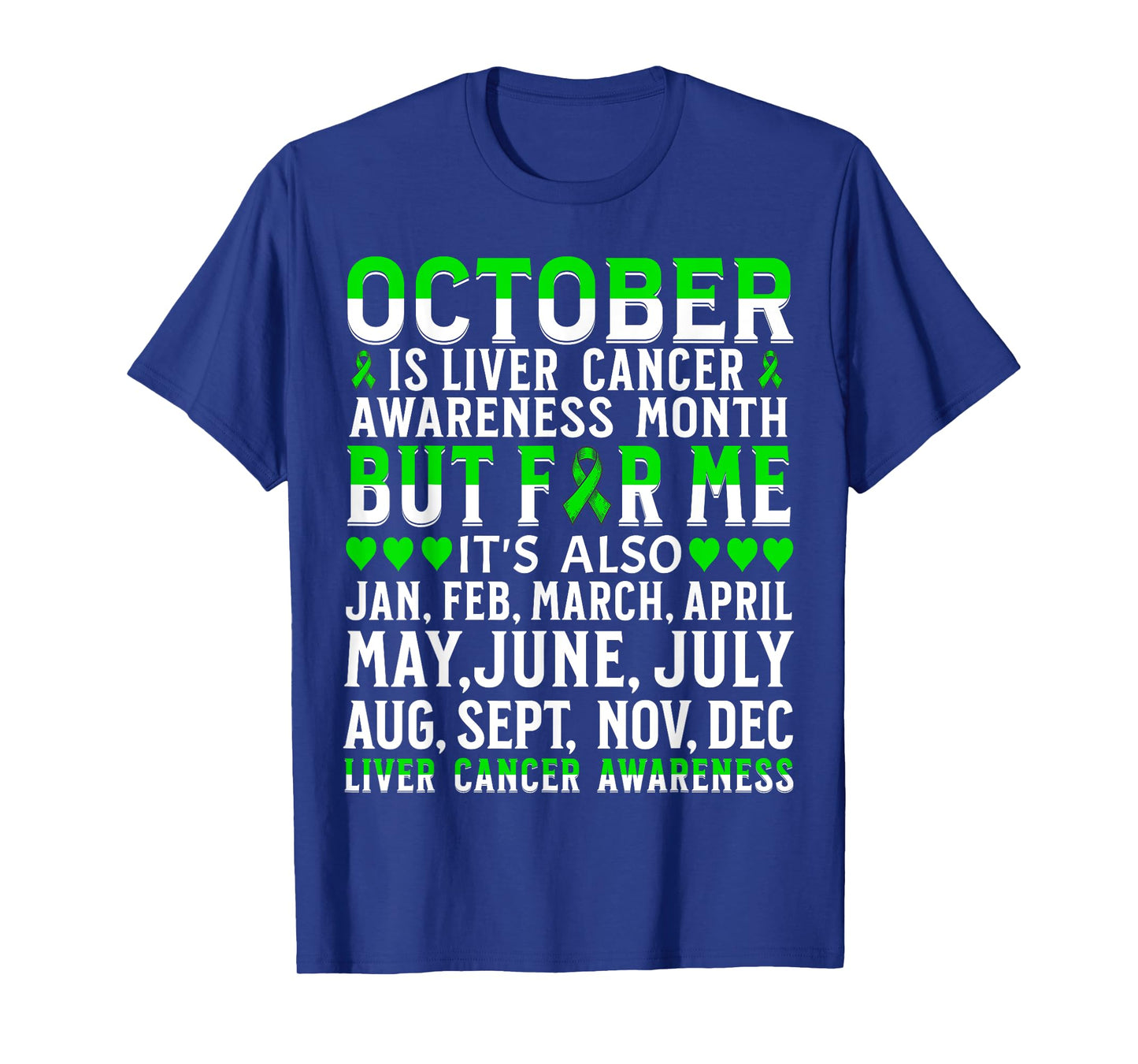 Liver Cancer Awareness Month Products Support Liver Cancer T-Shirt