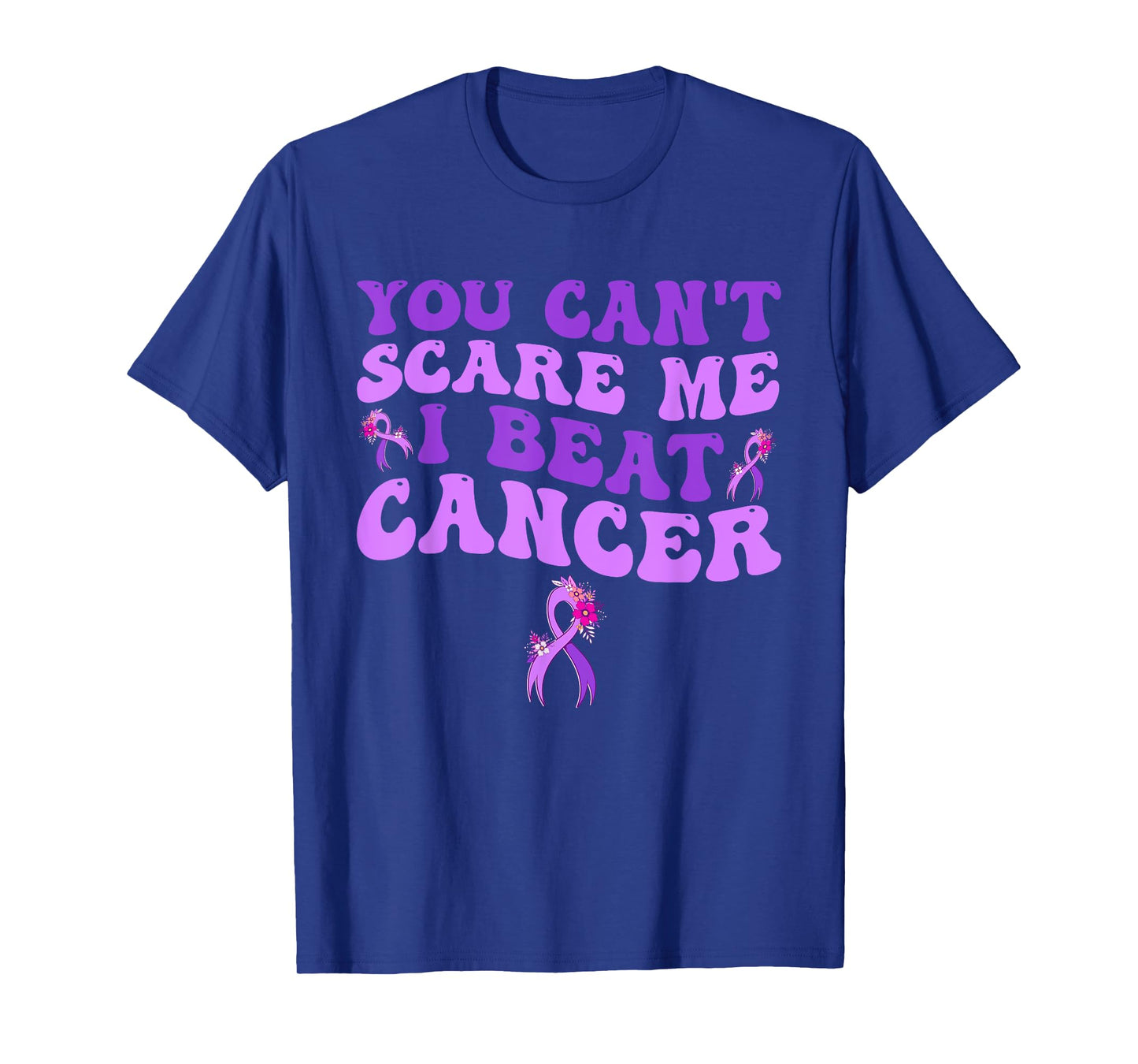 Cancer Survivor Funny Retro You Can't Scare Me I Beat Cancer T-Shirt