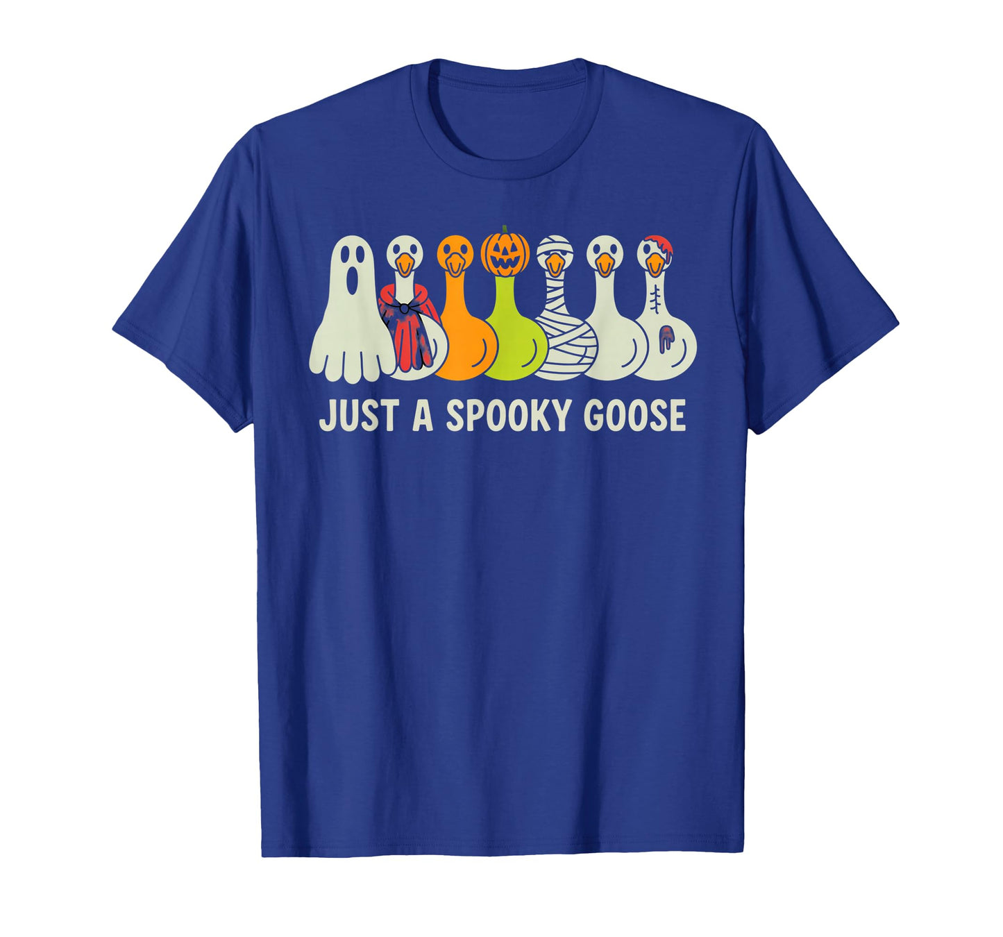 Just A Spooky Goose Halloween Silly Goose Funny Halloween T-Shirt