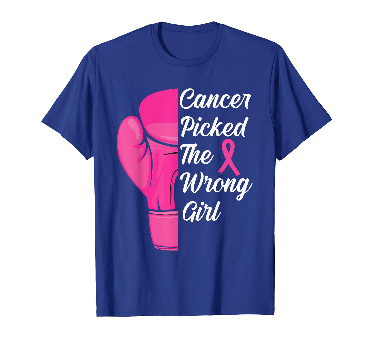 Cancer Picked The Wrong Girl Breast Cancer Awareness Support T-Shirt