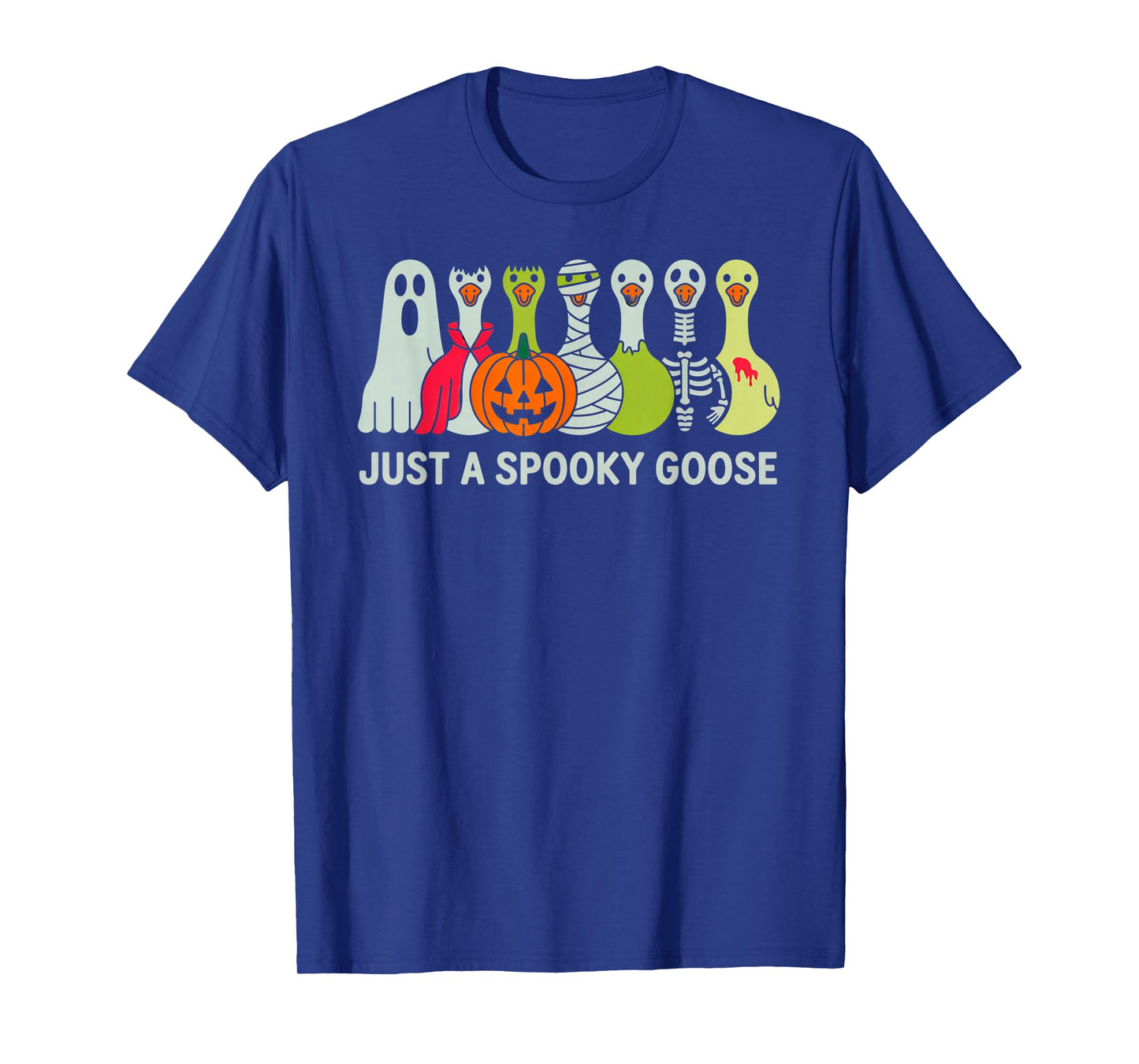 Just A Spooky Goose Halloween Silly Goose Funny Halloween T-Shirt