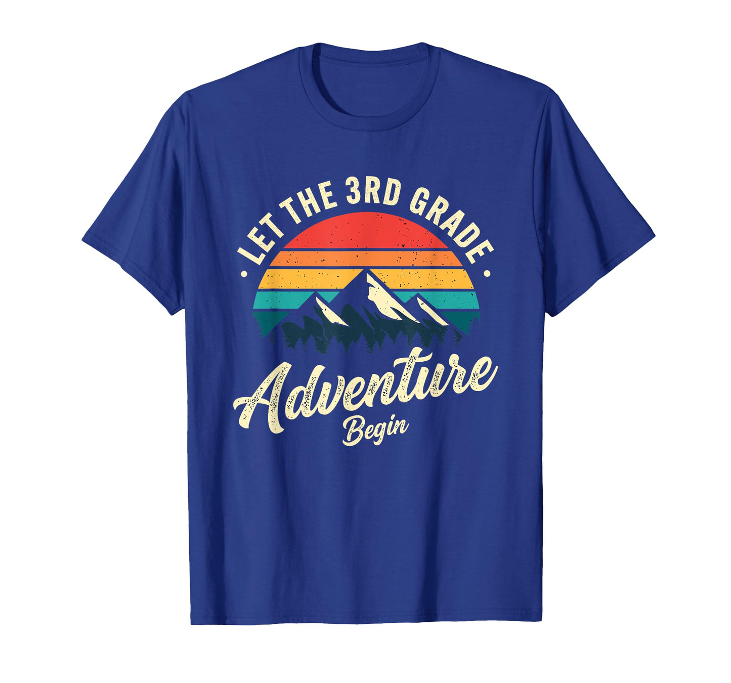 Let the 3rd Grade Adventure Begin First Grade Teacher T-Shirt