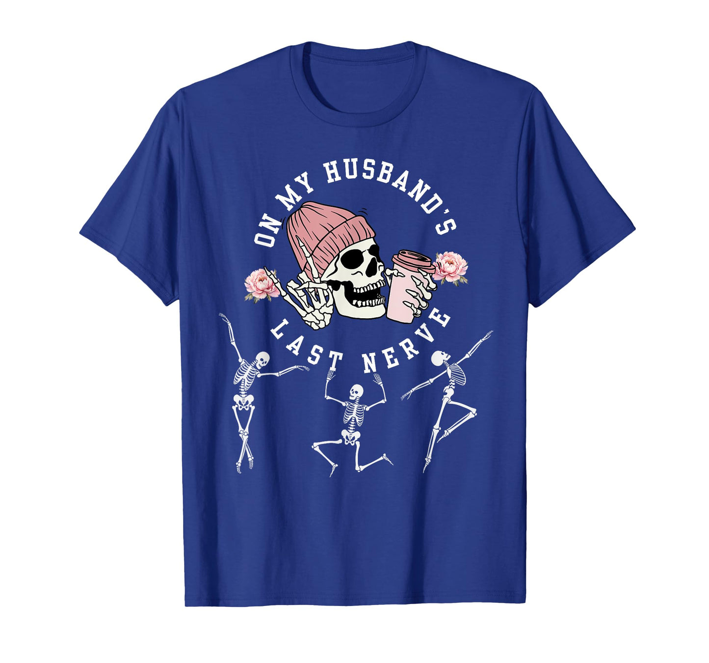 On My Husband's Last Nerve Funny Skeleton Halloween Costume T-Shirt