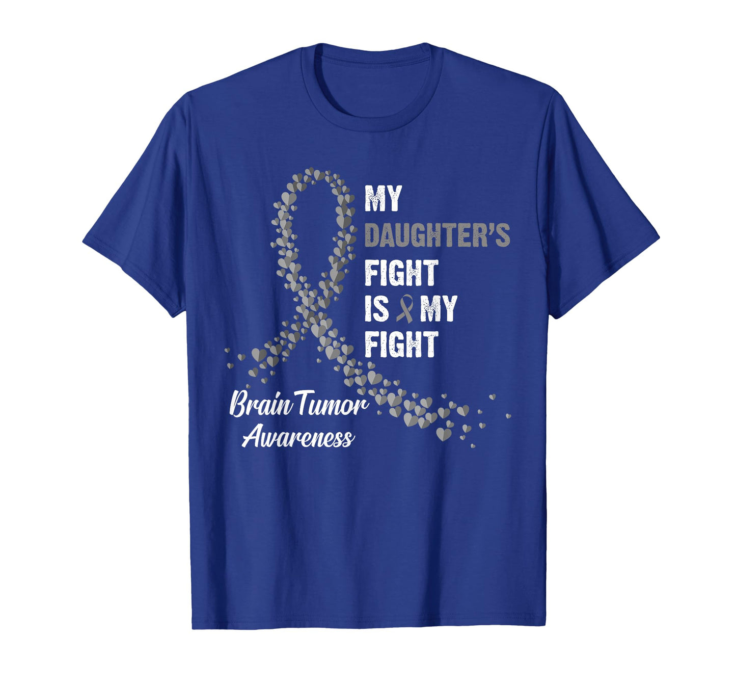 My Daughter's Fight My Fight Brain Tumor Awareness T-Shirt