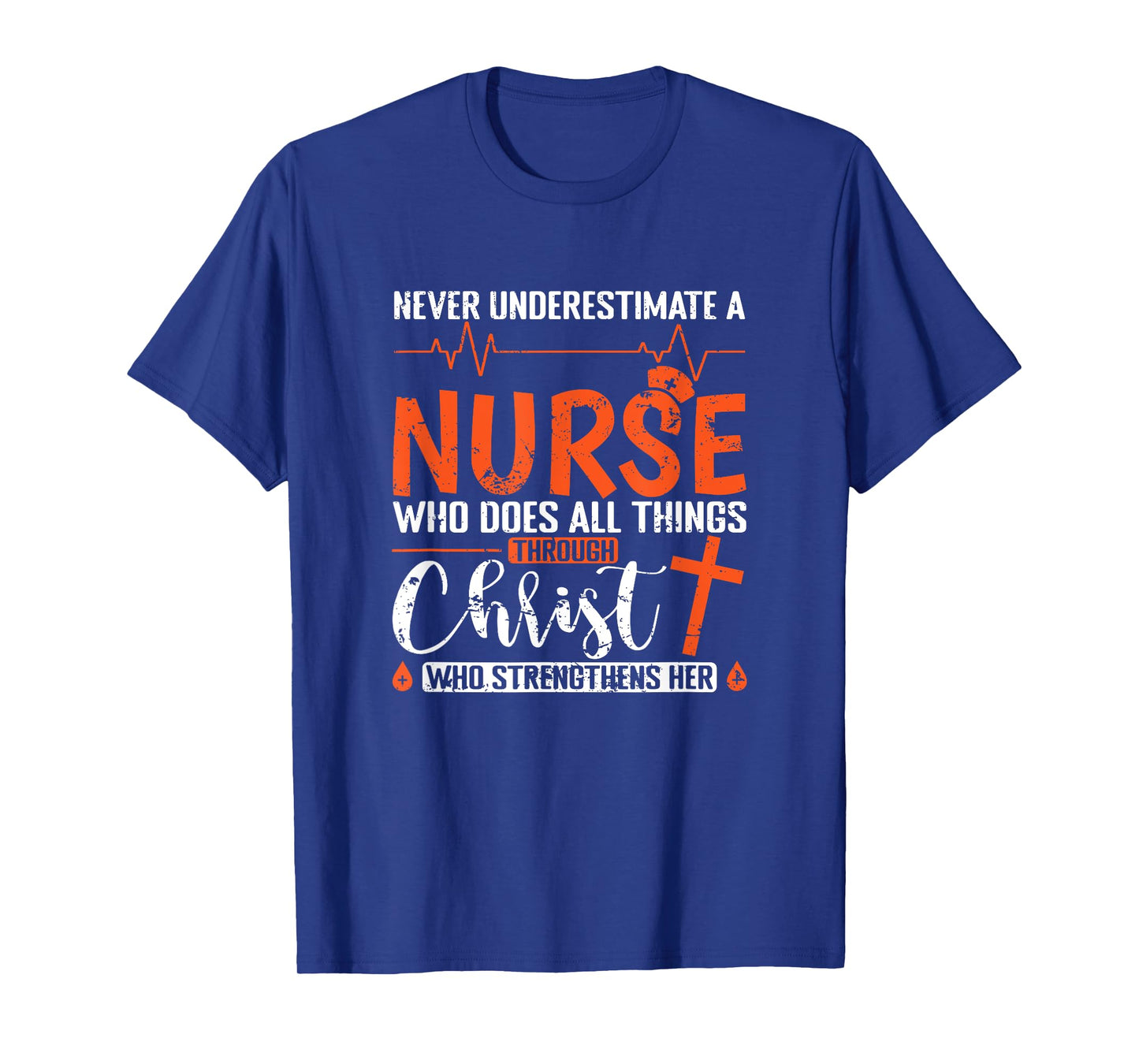Never underestimate a Nurse T-Shirt