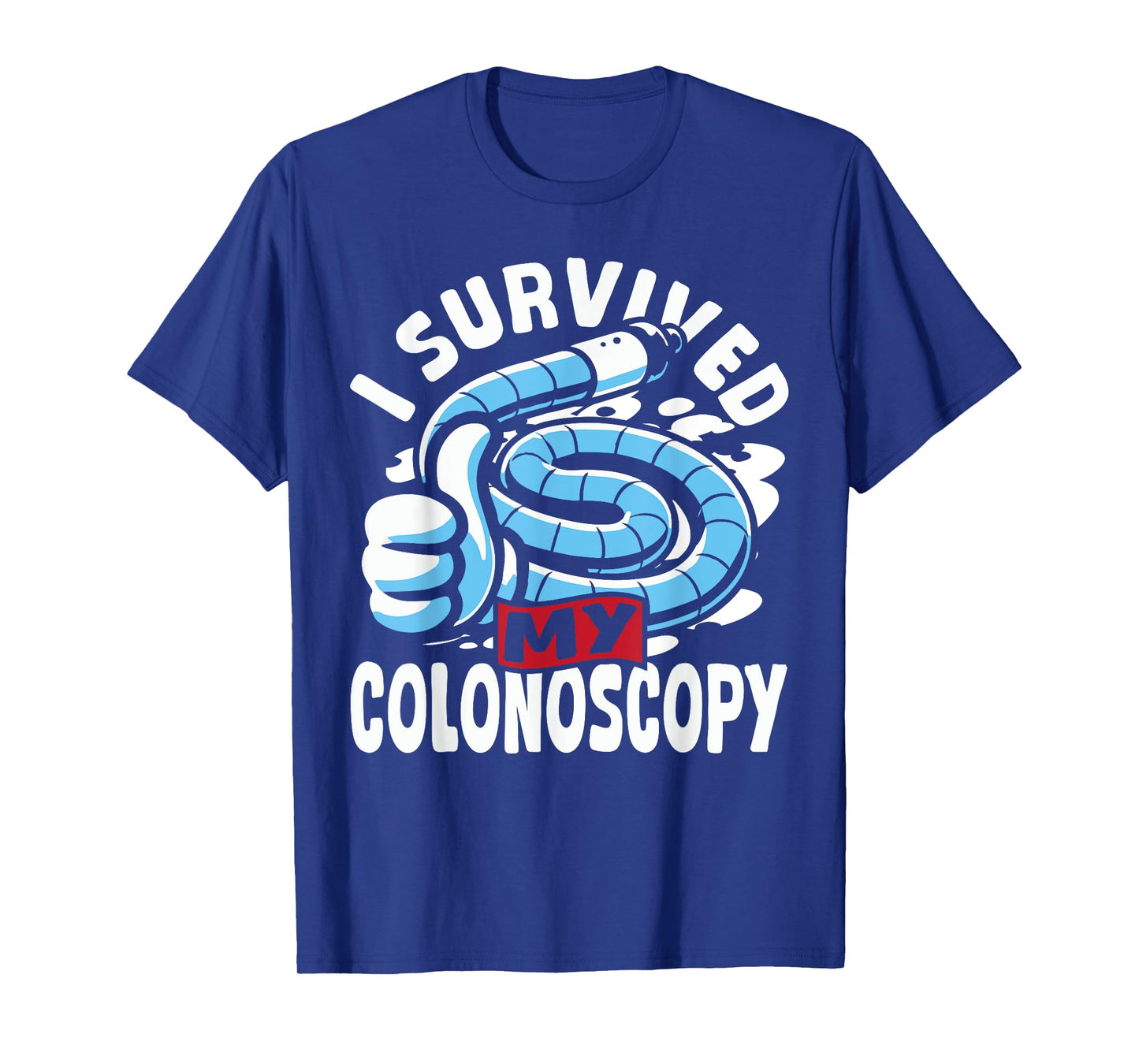 Endoscopy Diagnostic I Survived My Colonoscopy T-Shirt