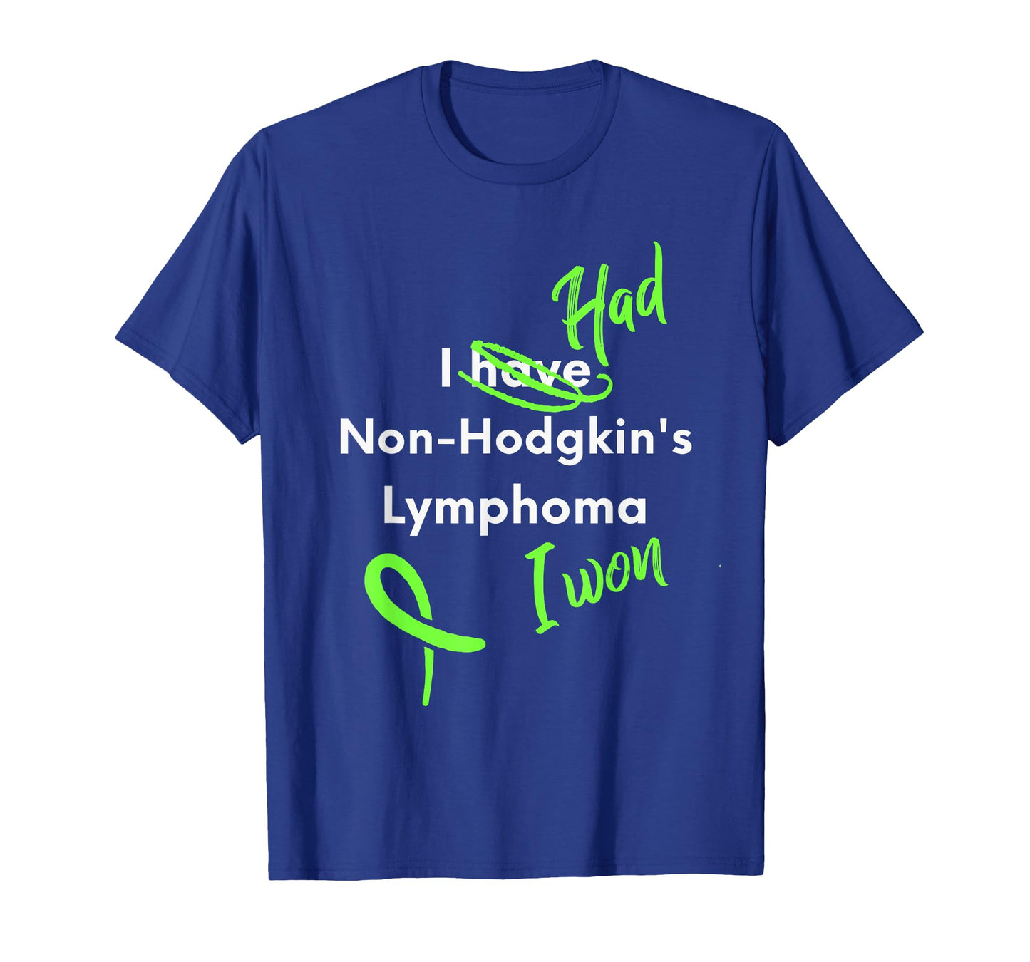 Non Hodgkins Lymphoma Awareness Remission Lymphoma Survivor T-Shirt