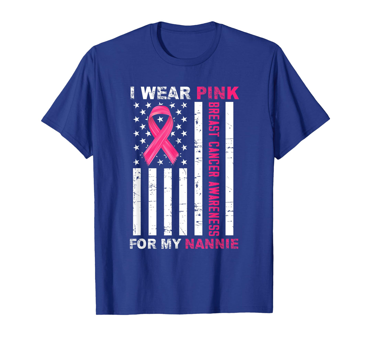 I Wear Pink For My Nannie Pink Ribbon Breast Cancer Us Flag T-Shirt
