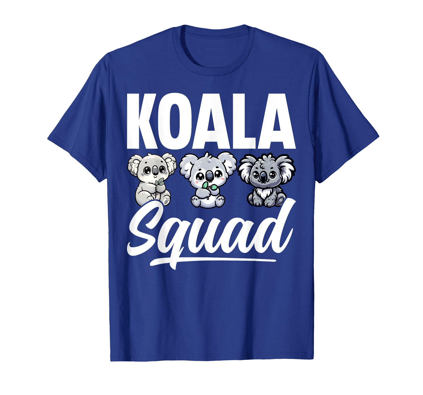 Koala Squad Gifts - Funny Koala Bear Lover Men Women Kids T-Shirt