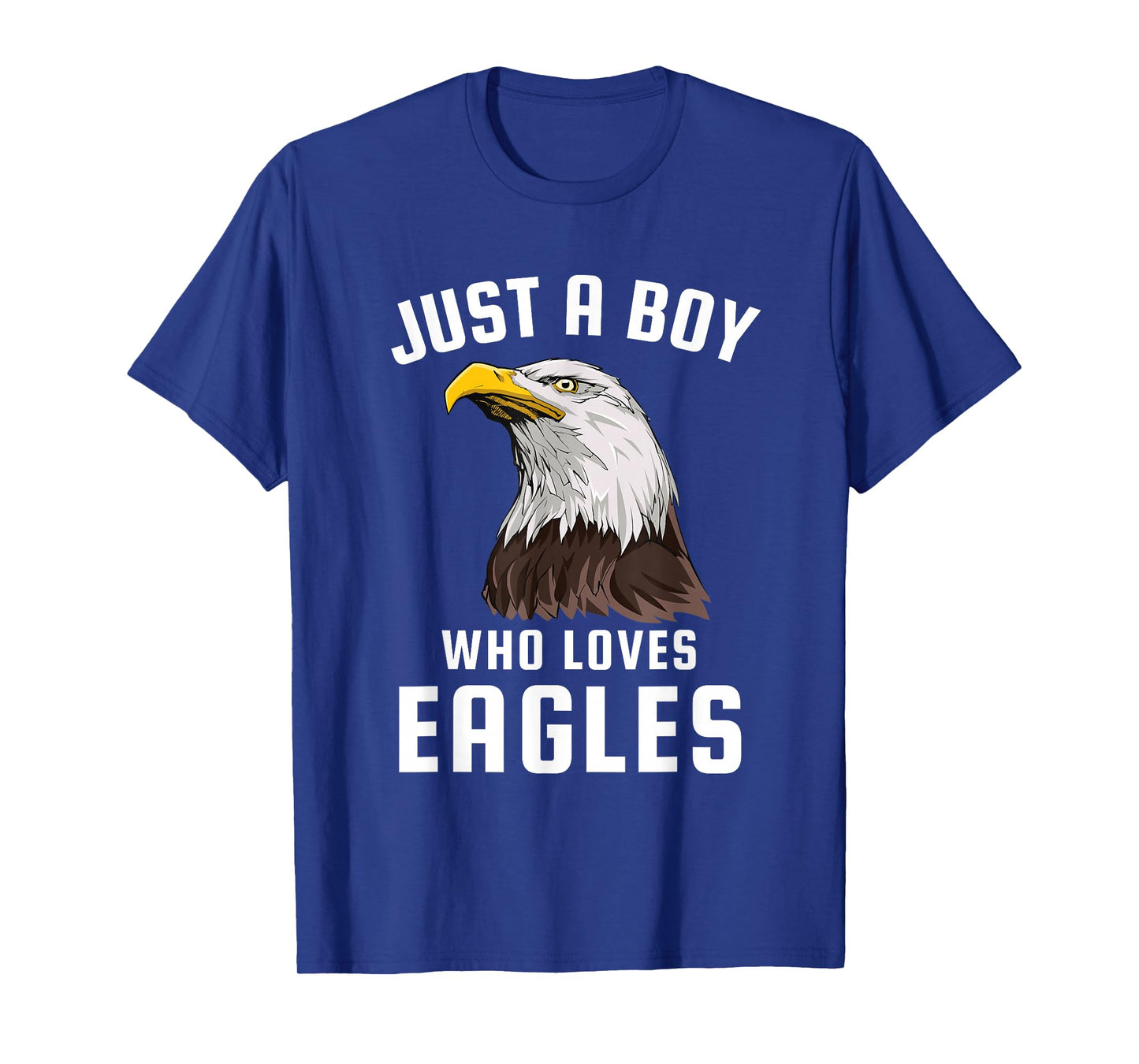 Just a Boy Who Loves Eagles T-Shirt