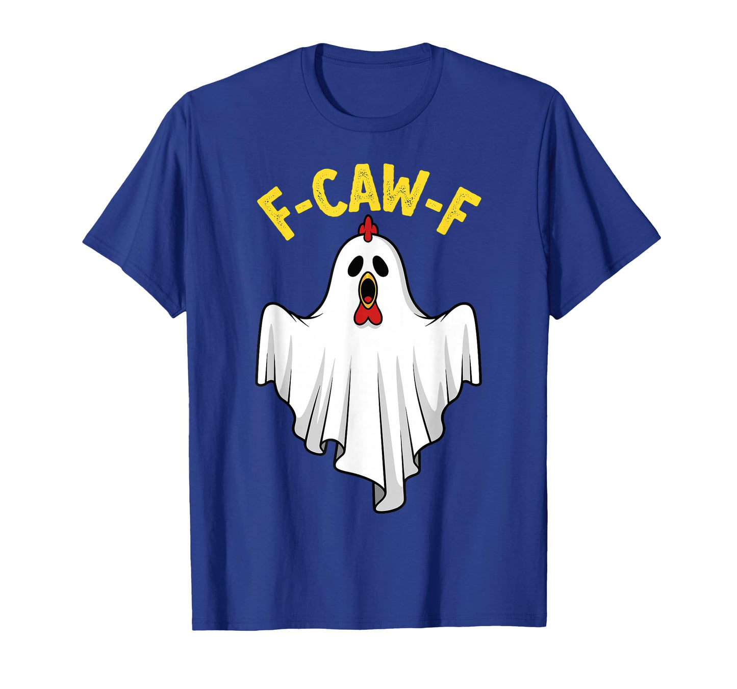 Funny Halloween Ghost Chicken F-Caw-F Costume T-Shirt