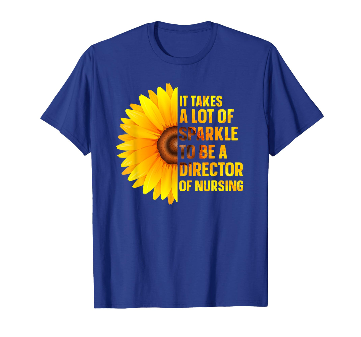 To Be A Director Of Nursing Director Nurse Director T-Shirt