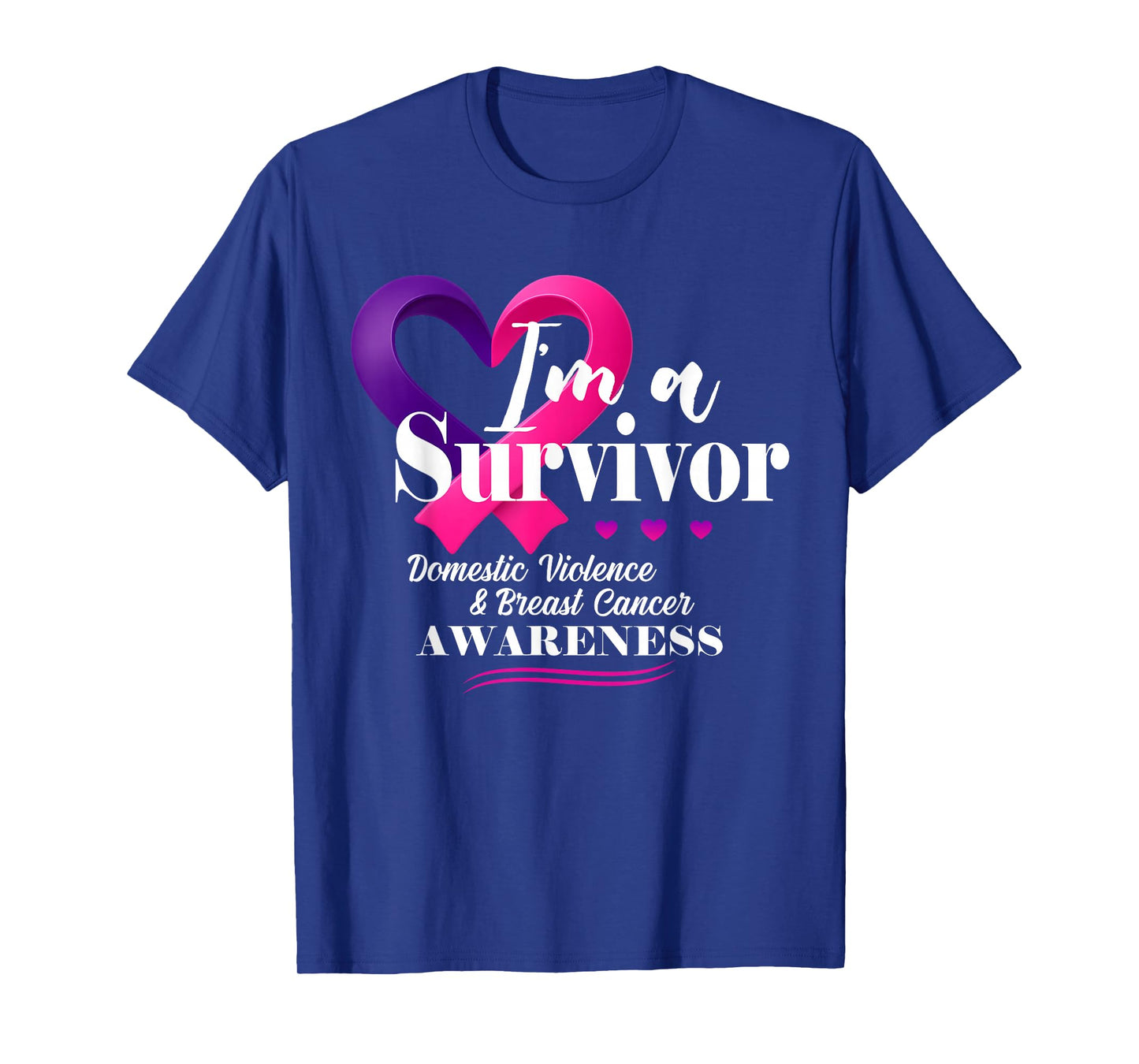 I'm A Survivor Domestic Violence Breast Cancer Ribbon Heart T-Shirt