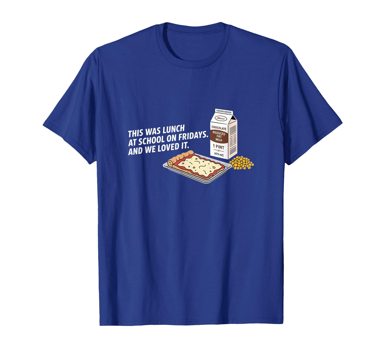 Friday Lunch Favorites – Nostalgic School Memories T-Shirt