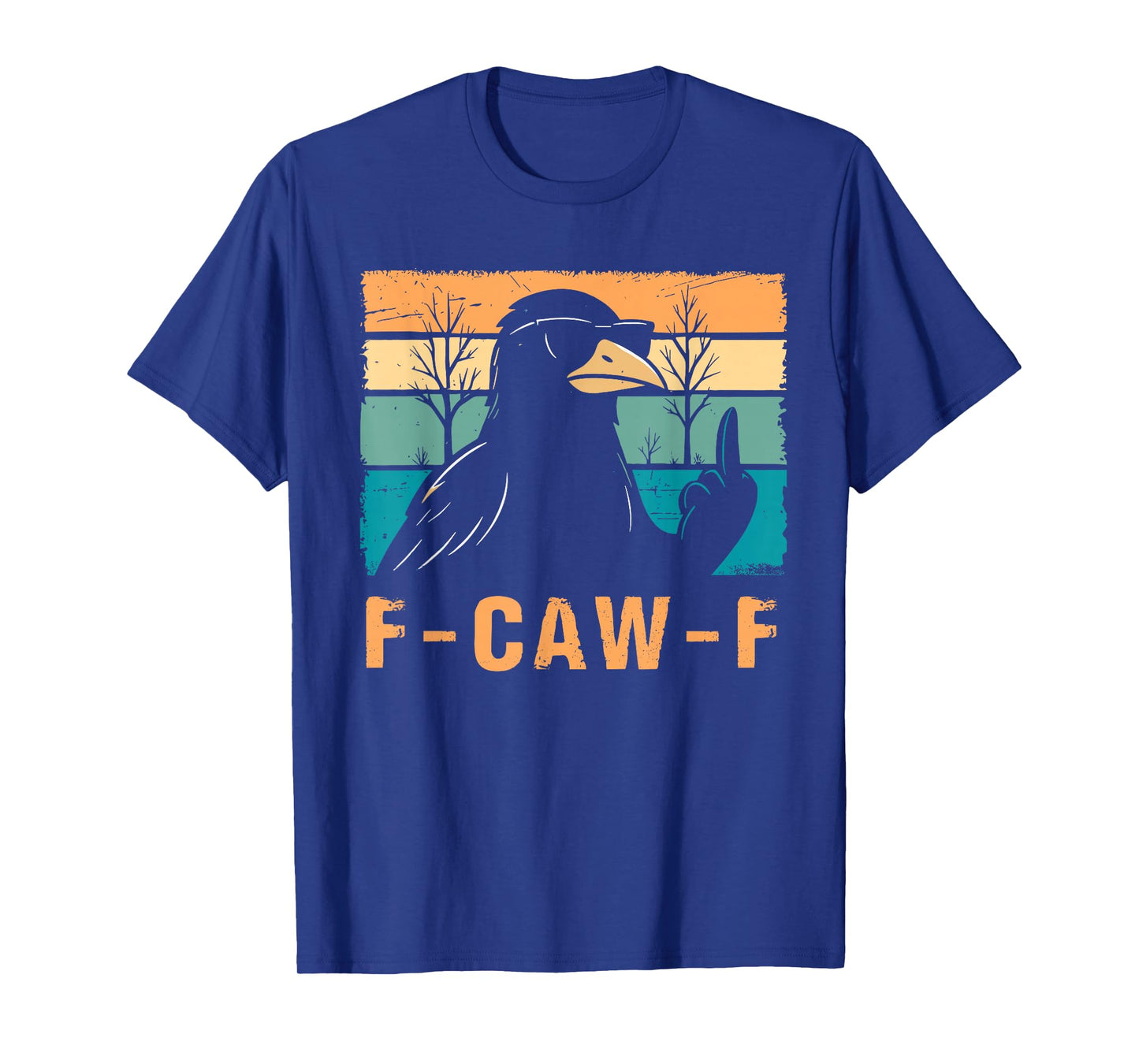 F-Caw-F Crow Funny Retro Humor Style T-Shirt