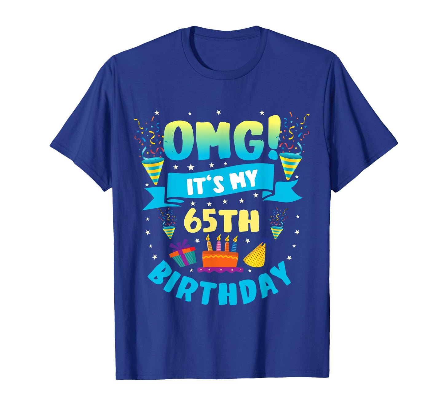 65 Year Old shirt OMG It's My 65th Birthday T-Shirt