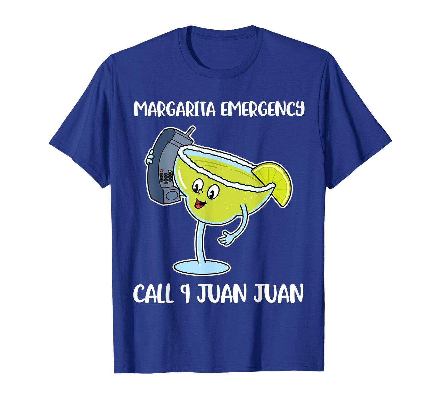 Margarita Emergency Call 9 Juan Juan T-Shirt