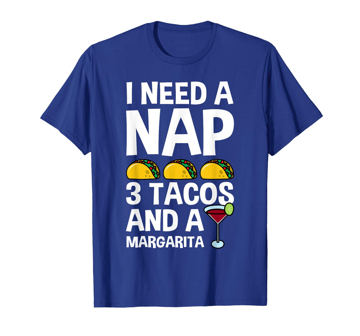 I Need a Nap and 3 Tacos Shirt Funny Cinco De Mayo Mexican T-Shirt