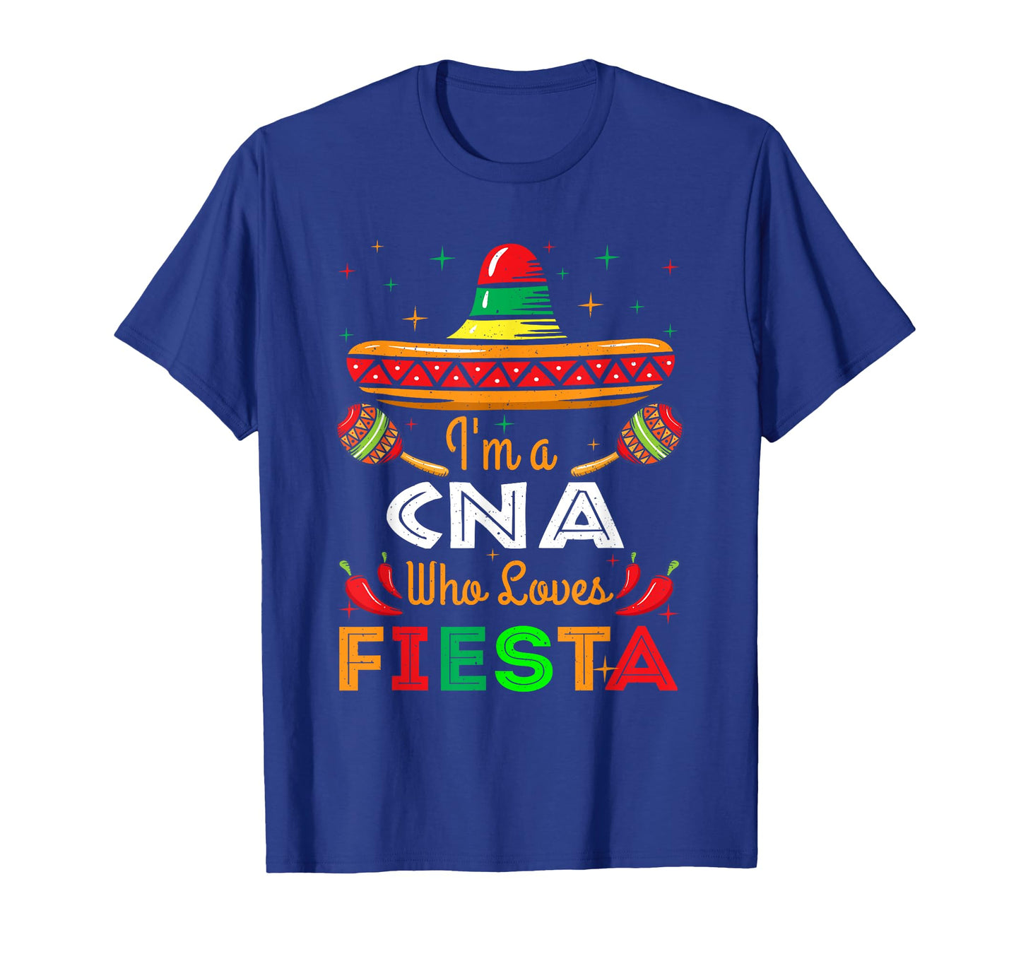 CNA Nurse Loves Fiesta Mexico Happy Cinco De Mayo T-Shirt
