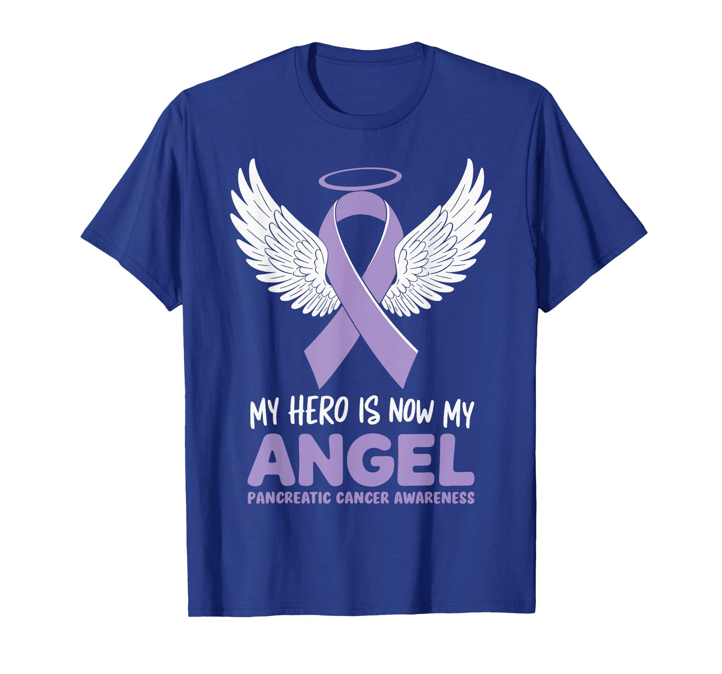 My Hero Is Now My Angel Pancreatic Cancer Awareness T-Shirt