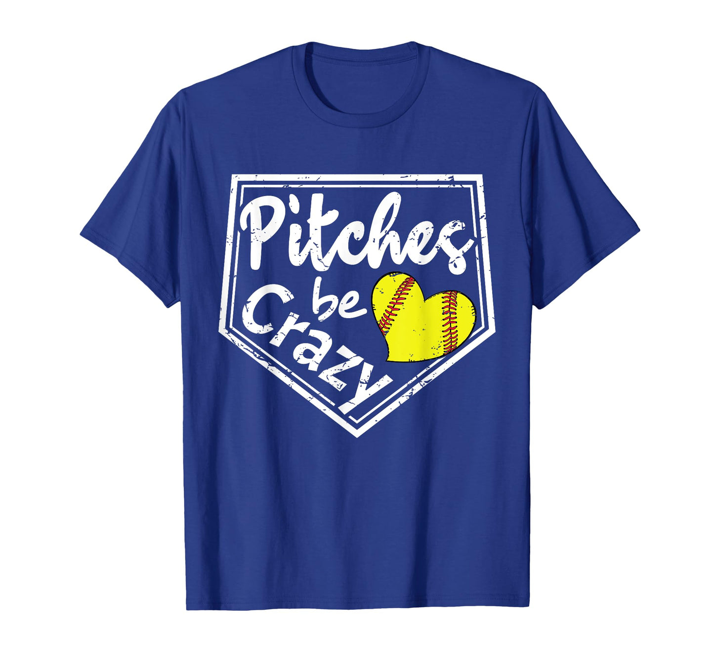 Pitches Be Crazy Softball Player Funny T-Shirt