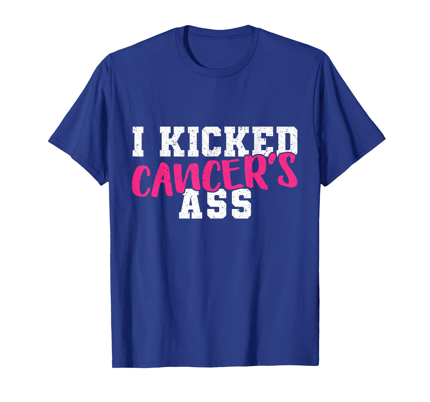 I Kicked Cancers Ass Breast Cancer Survivor T-Shirt